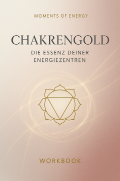 Chakrengold Workbook - ein wunderschöner Einstieg in die Chakraarbeit.